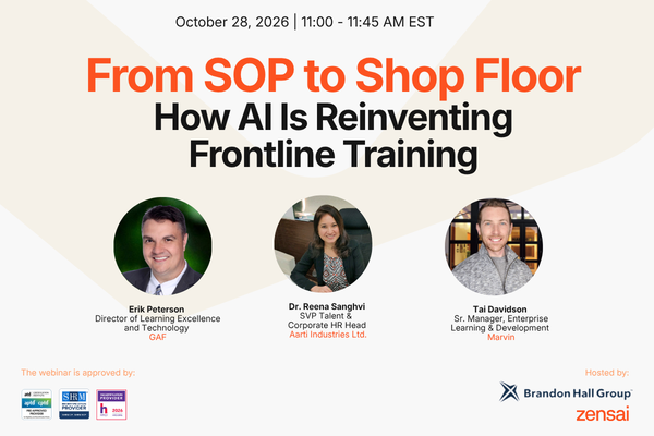 Live | From SOP to Shop Floor: How AI Is Reinventing Frontline Training